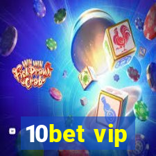 10bet vip